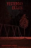 Yesterday Erased English Edition