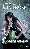 Courting Darkness: Les Soeurs De La Lune, T10 (bit Lit)