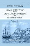 Voyages Of Discovery In The Arctic And Antarctic Seas And Round The World Elibron Classics Book 2 English Edition