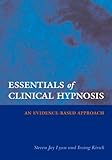 Essentials Of Clinical Hypnosis An Evidencebased Approach Dissociation Trauma Memory And Hypnosis English Edition