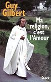 Ma Religion Cest Lamour Essais Documents