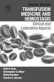 Transfusion Medicine And Hemostasis Clinical And Laboratory Aspects English Edition