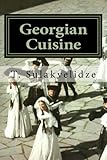 Georgian Cuisine English Edition