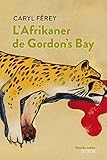 L'afrikaner De Gordon's Bay (souris Noire)