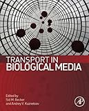Transport In Biological Media English Edition
