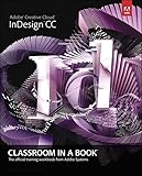 Adobe Indesign Cc Classroom In A Book Classroom In A Book Adobe English Edition