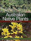 Australian Native Plants The Kings Park Experience English Edition