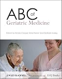 Abc Of Geriatric Medicine Abc Series English Edition
