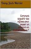 Comment Acqu%C3%A9rir Des R%C3%A9flexes Pour Passer Un Concours En Math%C3%A9matiques 