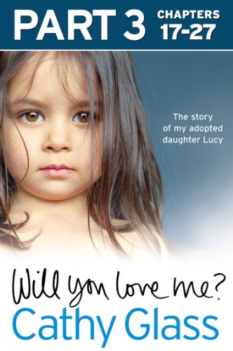 Will You Love Me? Part 3 of 3 book cover