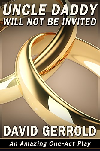 Uncle Daddy Will Not Be Invited cover