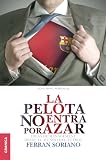 Pelota No Entra Por Azar La Spanish Edition