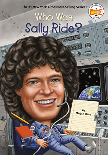Who Was Sally Ride? (By: Megan Stine) cover