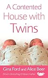 A Contented House With Twins English Edition