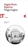 Praga Magica Einaudi Tascabili Saggi Vol 71 Italian Edition