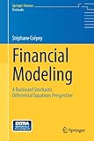 Financial Modeling A Backward Stochastic Differential Equations Perspective Springer Finance English Edition
