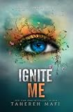 Ignite Me Shatter Me Book 3 English Edition