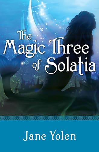 The Magic Three of Solatia book cover