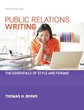 Public Relations Writing The Essentials Of Style And Format 8th Edition