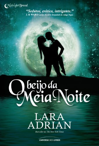 O Beijo da Meia Noite (Midnight Breed)