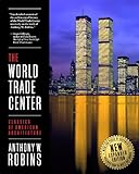 The World Trade Center Classics Of American Architecture English Edition