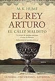 El Rey Arturo Iii El Cliz Maldito Alianza Literaria Al