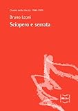 Sciopero E Serrata Classici Della Libert Vol 8 Italian Edition