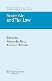 State Aid And Tax Law International Tax Conferences Of The University Of Luxembourg Book 3 English Edition