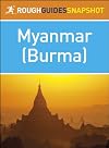 Rough Guide Snapshot: Myanmar (Burma)