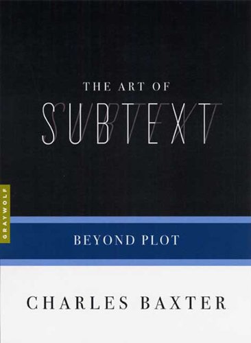 The Art of Subtext: Beyond Plot book cover