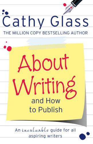 About Writing and How to Publish (As:Cathy Glass) cover