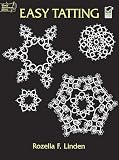 Easy Tatting Dover Knitting Crochet Tatting Lace English Edition