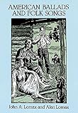 American Ballads And Folk Songs Dover Books On Music