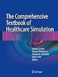 The Comprehensive Textbook Of Healthcare Simulation English Edition