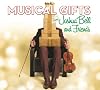 Musical Gifts from Joshua Bell and Friends [sound recording]