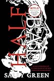 Half Bad The Half Bad Trilogy Book 1