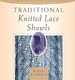 Traditional Knitted Lace Shawls English Edition