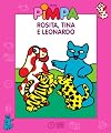 STORIE DI PIMPA 12 - ROSITA TINA E LEONARDO (Le storie di Pimpa)