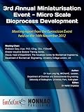 3rd Annual Miniaturisation Event Micro Scale Bioprocess Development Euroscicon Meeting Reports English Edition