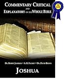 Commentary Critical And Explanatory Book Of Joshua Annotated Commentary Critical And Explanatory On The Whole Bible 6 English Edition