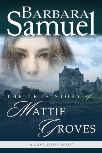 The True Story of Mattie Groves book cover