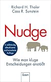 Nudge Wie Man Kluge Entscheidungen Anstt German Edition