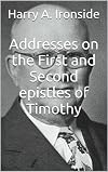 Addresses on the First and Second Epistles to Timothy