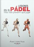 Lesiones En El Pdel Spanish Edition