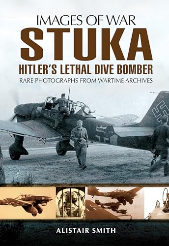 Stuka: Hitler's Lethal Dive Bomber book cover