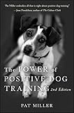 The Power Of Positive Dog Training English Edition