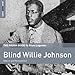 Song Bye And Bye I m Going To See The King by Blind Willie Johnson on Rough Guide To Blind Willie Johnson (180 Gram LP + MP3)) at Amazon
