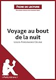 Voyage Au Bout De La Nuit De Louisferdinand Cline Fiche De Lecture Rsum Complet Et Analyse Dtaille De Loeuvre