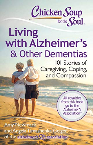 Living with Alzheimer’s& Other Dementias (By: Amy Newmark,Angela Timashenka Geiger) cover