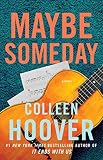 Maybe Someday